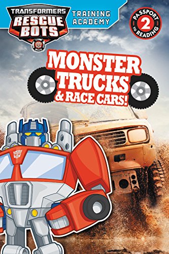 9780316472036: Transformers Rescue Bots: Training Academy: Monster Trucks and Race Cars! (Transformers Rescue Bots: Training Academy: Passport to Reading, Level 2)