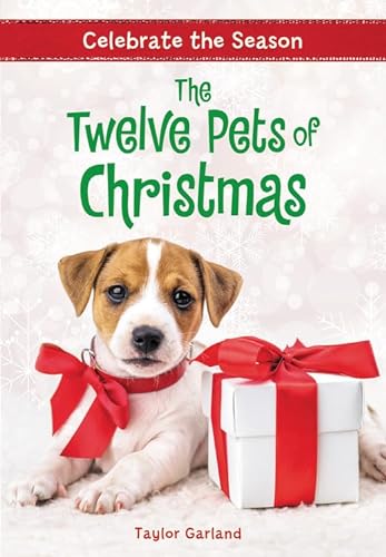 Stock image for Celebrate the Season: The Twelve Pets of Christmas (Celebrate the Season (2)) for sale by SecondSale