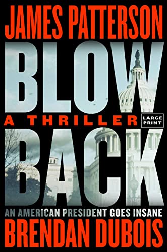 Beispielbild fr Blowback : James Patterson's Best Thriller in Years zum Verkauf von Better World Books