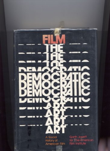 FILM The Democratic Art. A Social History of American Film