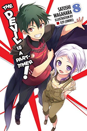 The Devil Is a Part-Timer, Vol. 3 - light novel (The Devil Is a Part-Timer!,  3) - Wagahara, Satoshi: 9780316385022 - AbeBooks