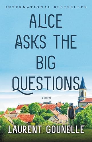 Stock image for Alice Asks the Big Questions for sale by Better World Books