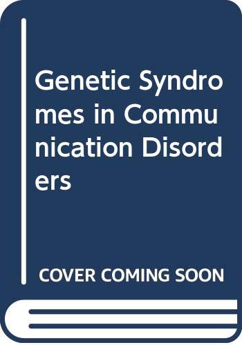 Stock image for Genetic Syndromes in Communication Disorders for sale by Better World Books