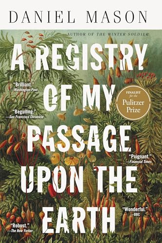 

A Registry of My Passage Upon the Earth