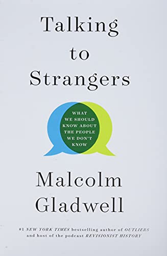 Beispielbild fr Talking to Strangers : What We Should Know about the People We Don't Know zum Verkauf von Better World Books