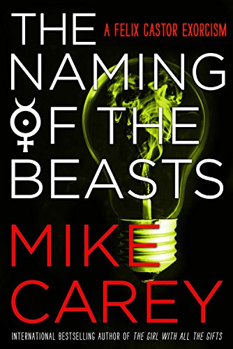 Beispielbild fr The Naming of the Beasts (Felix Castor, 5) zum Verkauf von BooksRun