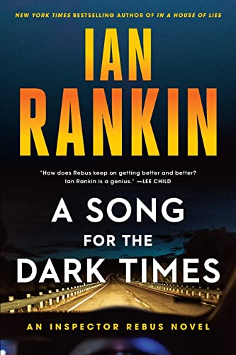 Beispielbild fr A Song for the Dark Times: An Inspector Rebus Novel zum Verkauf von ThriftBooks-Dallas