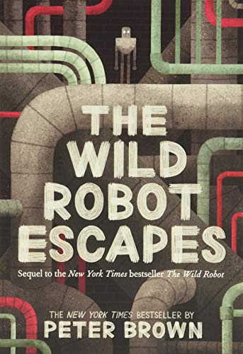 9780316479264: The Wild Robot Escapes: 2