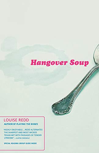 9780316479974: Hangover Soup: A Novel