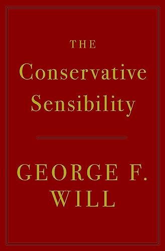 Stock image for The Conservative Sensibility for sale by Dream Books Co.
