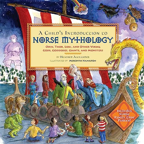 Stock image for A Child's Introduction to Norse Mythology: Odin, Thor, Loki, and Other Viking Gods, Goddesses, Giants, and Monsters (A Child's Introduction Series) for sale by ZBK Books