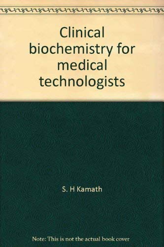 Stock image for Clinical biochemistry for medical technologists for sale by POQUETTE'S BOOKS