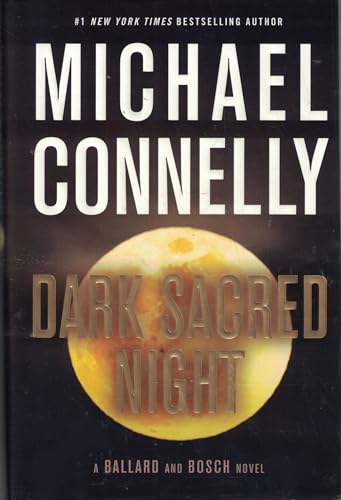 9780316484800: Dark Sacred Night (Bosch and Ballard Novel) (Rene Ballard and Harry Bosch Novel)