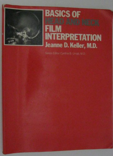 9780316486491: Basics of Head and Neck Film Interpretation