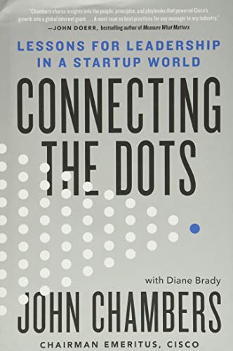 Beispielbild fr Connecting the Dots: Lessons for Leadership in a Startup World zum Verkauf von SecondSale