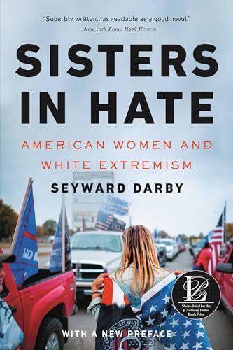 Imagen de archivo de Sisters in Hate: American Women and White Extremism a la venta por BooksRun