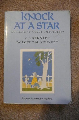 Imagen de archivo de Knock at a Star: A Child's Introduction to Poetry a la venta por Thomas F. Pesce'