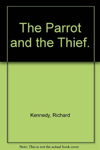 Imagen de archivo de The Parrot and the Thief a la venta por ThriftBooks-Atlanta