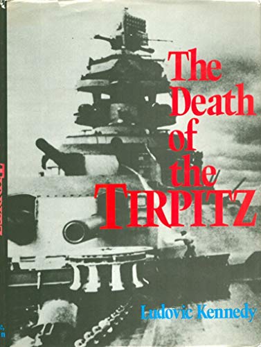 Imagen de archivo de The death of the Tirpitz a la venta por Books From California
