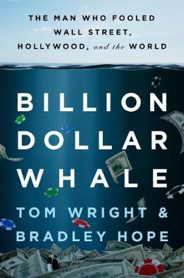 Stock image for Billion Dollar Whale, The Man Who Fooled Wall Street, Hollywood, and the World by Bradley Hope, 9780316490672. for sale by AwesomeBooks