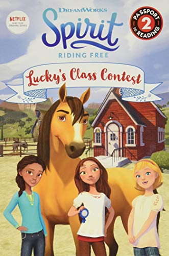 Imagen de archivo de Spirit Riding Free: Lucky's Class Contest (Passport to Reading) a la venta por SecondSale