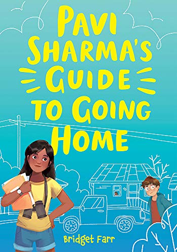 Stock image for Pavi Sharma's Guide to Going Home for sale by Blackwell's