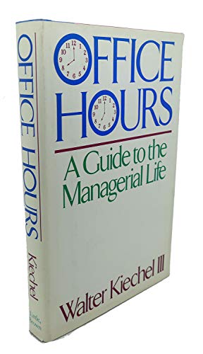 Imagen de archivo de Office Hours : A Guide to the Managerial Life a la venta por Better World Books