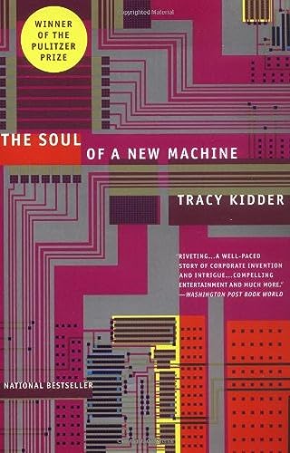 The Soul of a New Machine - Kidder, Tracy