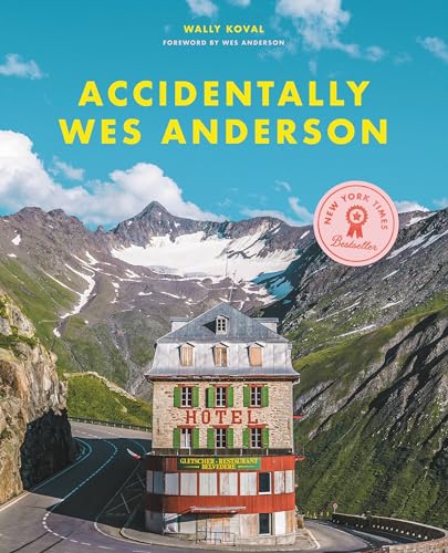 9780316492737: Accidentally Wes Anderson