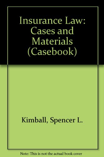 Imagen de archivo de Insurance Law: Cases and Materials a la venta por ThriftBooks-Dallas