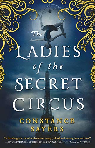 Beispielbild fr The Ladies of the Secret Circus zum Verkauf von Better World Books