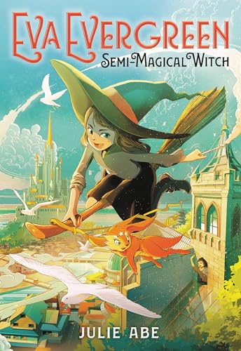 Stock image for Eva Evergreen, Semi-Magical Witch (Eva Evergreen, 1) for sale by SecondSale