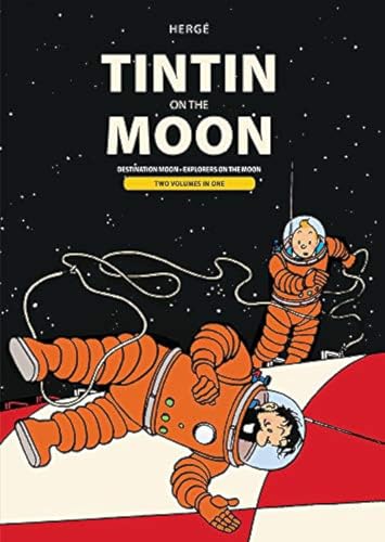 Stock image for Tintin and the Moon: Destination Moon & Explorers on the Moon for sale by Revaluation Books