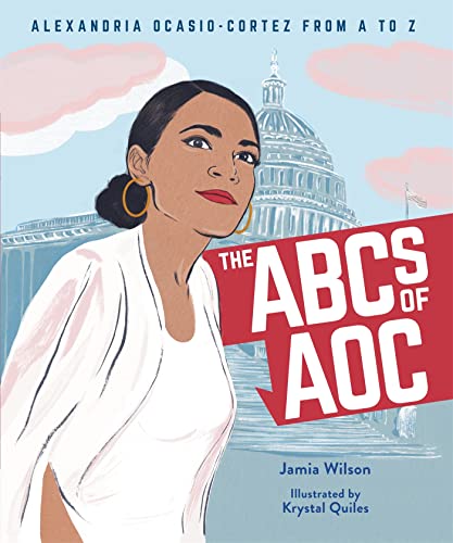 Imagen de archivo de The ABCs of AOC: Alexandria Ocasio-Cortez from A to Z a la venta por PlumCircle