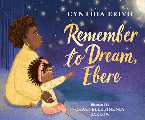

Remember to Dream, Ebere