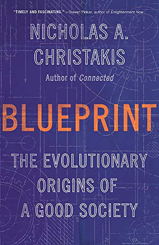 9780316497176: BLUEPRINT: The Evolutionary Origins of a Good Society