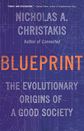 9780316497176: Blueprint: The Evolutionary Origins of a Good Society