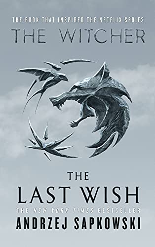 Imagen de archivo de The Last Wish: Introducing the Witcher (The Witcher, 1) a la venta por Bookoutlet1