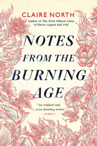 Beispielbild fr Notes from the Burning Age zum Verkauf von Better World Books