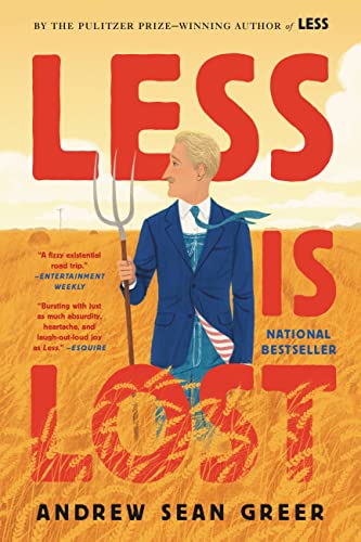 Beispielbild fr Less Is Lost (The Arthur Less Books, 2) zum Verkauf von Goodwill Books