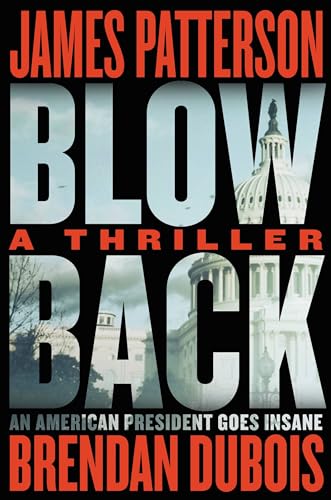 Stock image for Blowback: James Patterson's Best Thriller in Years for sale by SecondSale