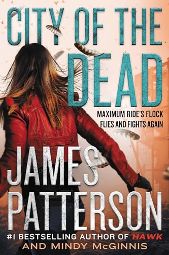 9780316500159: City of the Dead: 2 (Maximum Ride)