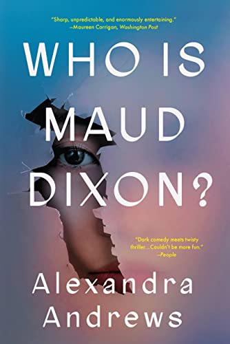 9780316500296: Who is Maud Dixon?: A Novel