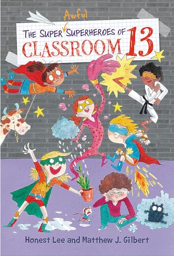 9780316501125: The Super Awful Superheroes of Classroom 13 (Classroom 13, 4)
