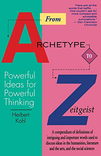 Stock image for From Archetype to Zeitgeist: Powerful Ideas for Powerful Thinking for sale by Gulf Coast Books