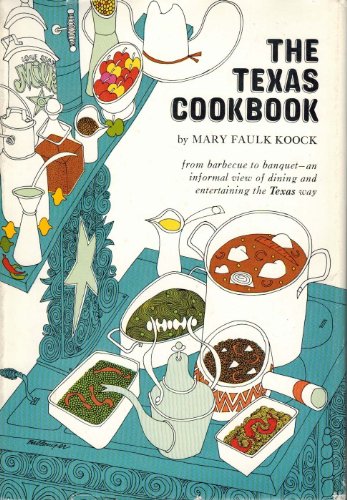 Imagen de archivo de The Texas Cookbook a la venta por Red's Corner LLC