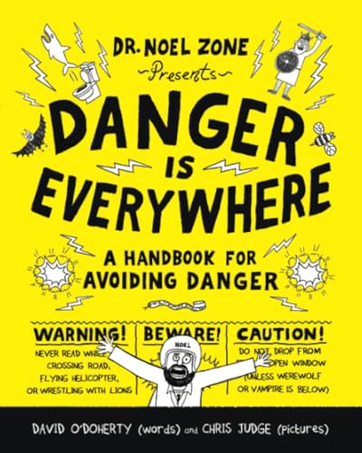 9780316501835: Danger Is Everywhere: A Handbook for Avoiding Danger: 1 (Danger Is Everywhere, 1)