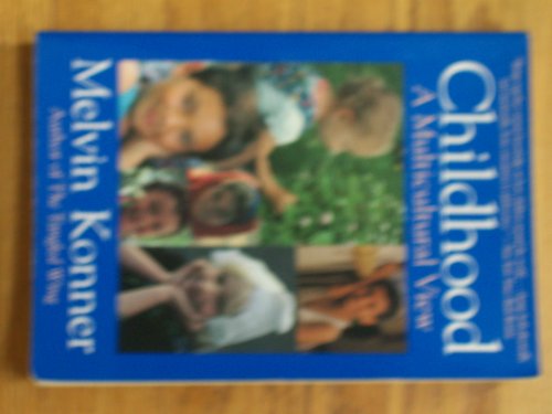 Imagen de archivo de Childhood : A Multicultural View a la venta por Better World Books