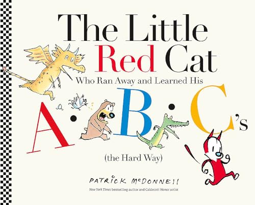 Beispielbild fr The Little Red Cat Who Ran Away and Learned His ABC's (the Hard Way) zum Verkauf von Your Online Bookstore