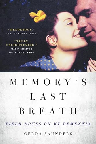 Stock image for Memorys Last Breath: Field Notes on My Dementia for sale by Bulk Book Warehouse
